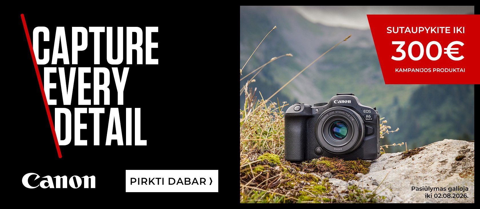✨ Nuolaidos CANON EOS R6 Mark II, EOS R7, EOS R50 ir įvairiems objektyvams! ✨
