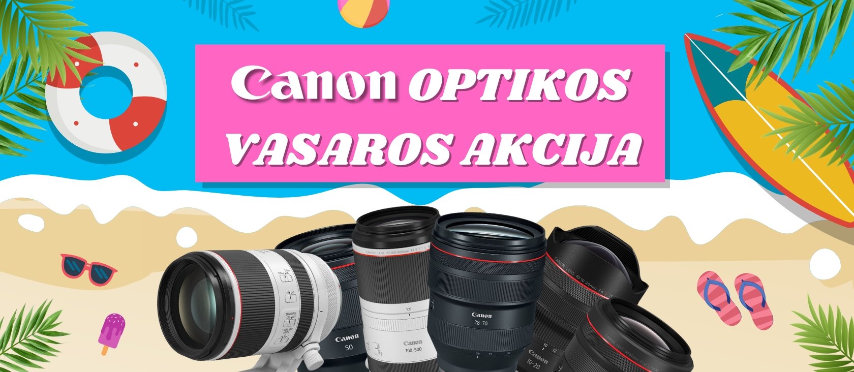 Canon optikos vasaros akcija!
