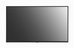 LG | 98UH5J-H.AEU | 98 " | Landscape/Portrait | 24/7 | WebOS | 500 cd/m&sup2; | 8 ms | 178 &deg; | 178 &deg;