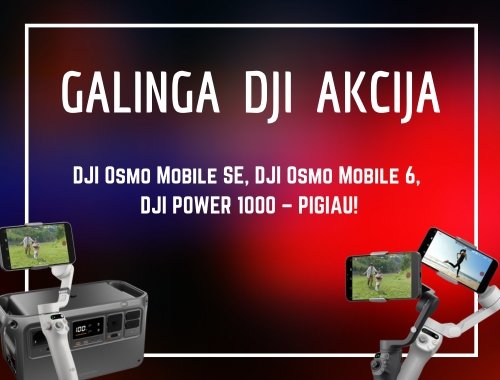 Galingos DJI nuolaidos!