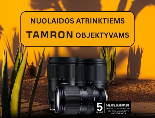 Tamron vasaros akcija: nuolaidos atrinktiems Tamron objektyvams!